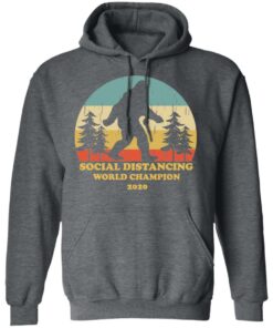 Bigfoot Social Distancing World Champion 2020 T Shirts 8