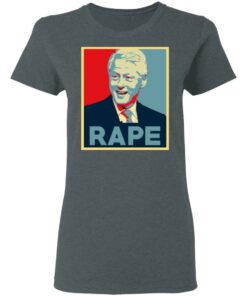 Bill Clinton Rape Shirt 2