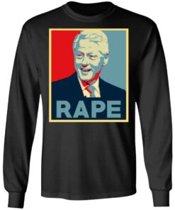 Bill Clinton Rape Shirt 5