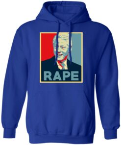 Bill Clinton Rape Shirt 9