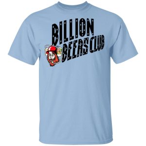 Billion Beers Club T-Shirts