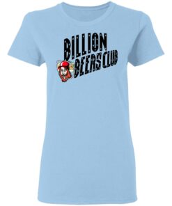 Billion Beers Club T Shirts 10