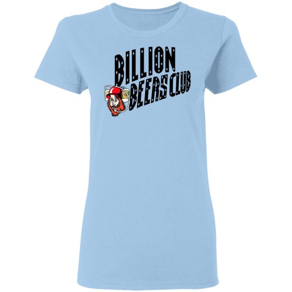 Billion Beers Club T-Shirts