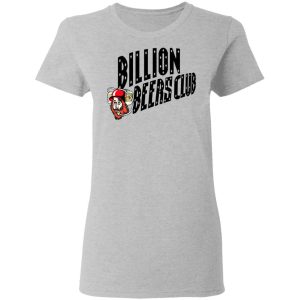 Billion Beers Club T Shirts 12