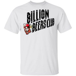 Billion Beers Club T Shirts 8