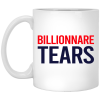 Billionnare Tears Mug