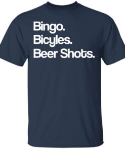 Bingo Bicycles Beer Shots T-Shirts 2 Bingo Bicycles Beer Shots T Shirts 11