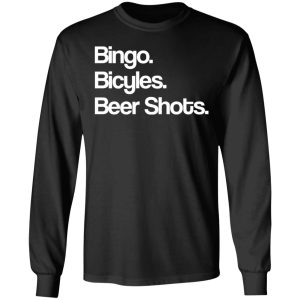 Bingo Bicycles Beer Shots T Shirts 5