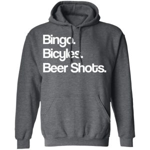 Bingo Bicycles Beer Shots T Shirts 8