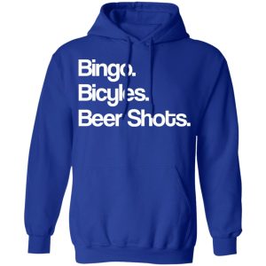 Bingo Bicycles Beer Shots T Shirts 9