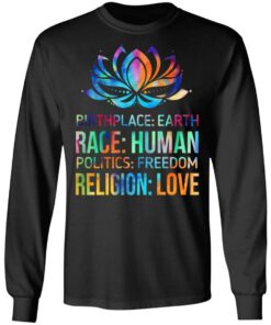 Birthplace Earth Race Human Politics Freedom Religion Love T Shirts Hoodies Sweater 5