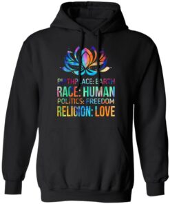 Birthplace Earth Race Human Politics Freedom Religion Love T Shirts Hoodies Sweater 6