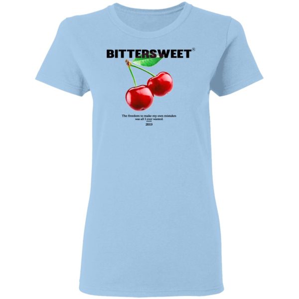 Bittersweet T-Shirts, Hoodies, Sweatshirt