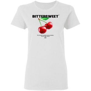 Bittersweet T Shirts Hoodies Sweatshirt 11