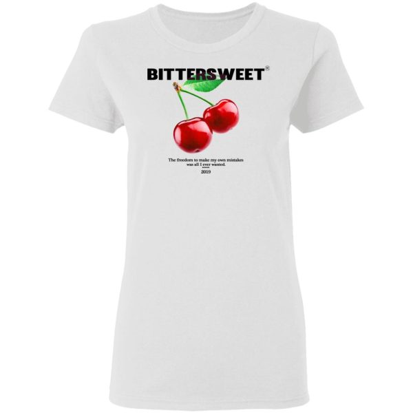 Bittersweet T-Shirts, Hoodies, Sweatshirt