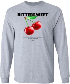 Bittersweet T-Shirts, Hoodies, Sweatshirt 4 Bittersweet T Shirts Hoodies Sweatshirt 2
