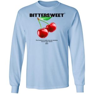 Bittersweet T Shirts Hoodies Sweatshirt 4