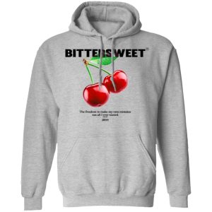 Bittersweet T Shirts Hoodies Sweatshirt 5