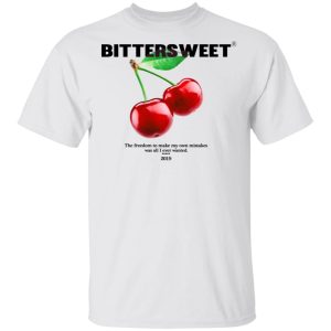 Bittersweet T Shirts Hoodies Sweatshirt 8