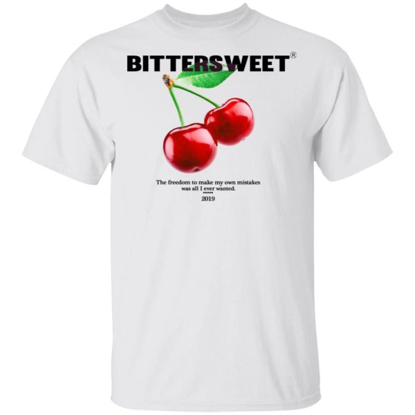 Bittersweet T-Shirts, Hoodies, Sweatshirt