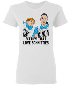 Bitties That Love Schnitties T-Shirts 2 Bitties That Love Schnitties T Shirts 11