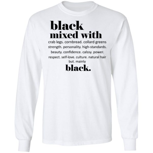 Black Mixed With Crab Legs Cornbread Collard Greens Strength T-Shirts, Hoodies, Sweater