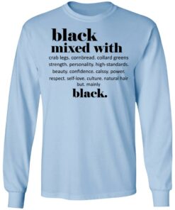 Black Mixed With Crab Legs Cornbread Collard Greens Strength T Shirts Hoodies Sweater 4