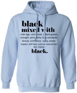 Black Mixed With Crab Legs Cornbread Collard Greens Strength T Shirts Hoodies Sweater 7