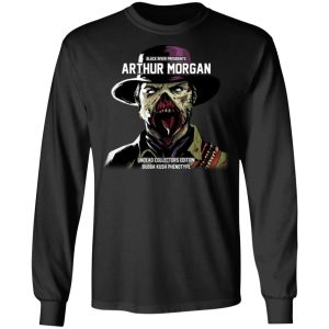 Black River Presidents Arthur Morgan Undead Collectors Edition T Shirts Hoodies Sweater 5