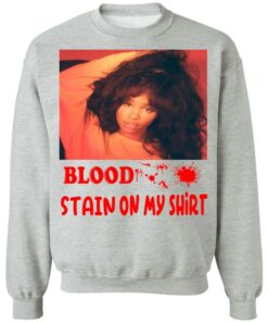 Blood Stain On My Shirt T-Shirts, Hoodies, Sweater 7 Blood Stain On My Shirt T Shirts Hoodies Sweater 5