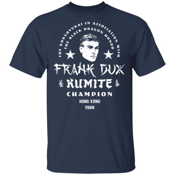 Bloodsport Frank Dux Kumite Champion Shirt