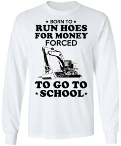 Born To Run Hoes For Money Forced To Go To School Youth T Shirts 3