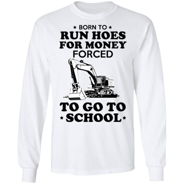 Born To Run Hoes For Money Forced To Go To School Youth T-Shirts
