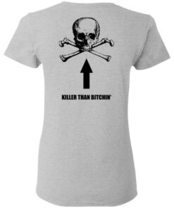 Born To Shit Forced To Wipe Killer Than Bitchin' T-Shirts, Hoodies, Sweater 4 Born To Shit Forced To Wipe Killer Than Bitchin T Shirts Hoodies Sweater 13