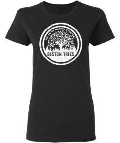 BostonTrees We Enjoy Nature Everyday T-Shirts, Hoodies, Sweater 2 BostonTrees We Enjoy Nature Everyday T Shirts Hoodies Sweater 11