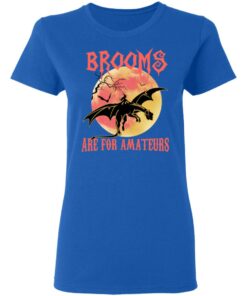 Brooms Are For Amateurs T Shirts Hoodies Sweater 4