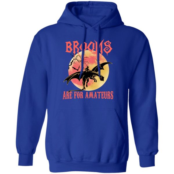 Brooms Are For Amateurs T-Shirts, Hoodies, Sweater