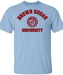 Brown Sugar University Shirt 1
