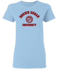 Brown Sugar University Shirt 10
