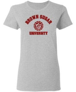 Brown Sugar University Shirt 12