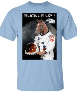 Buckle Up Fellas WKHS To The Moon T Shirts Hoodies Sweater 1