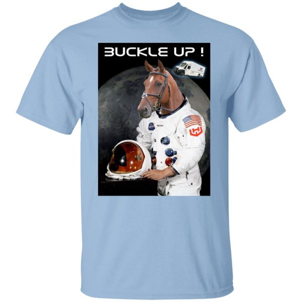 Buckle Up Fellas WKHS To The Moon T-Shirts, Hoodies, Sweater