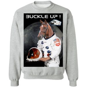 Buckle Up Fellas WKHS To The Moon T Shirts Hoodies Sweater 5