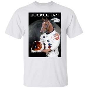 Buckle Up Fellas WKHS To The Moon T Shirts Hoodies Sweater 8