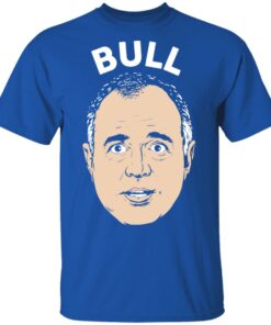 Bull Schiff Congressman Adam Schiff T Shirts 12
