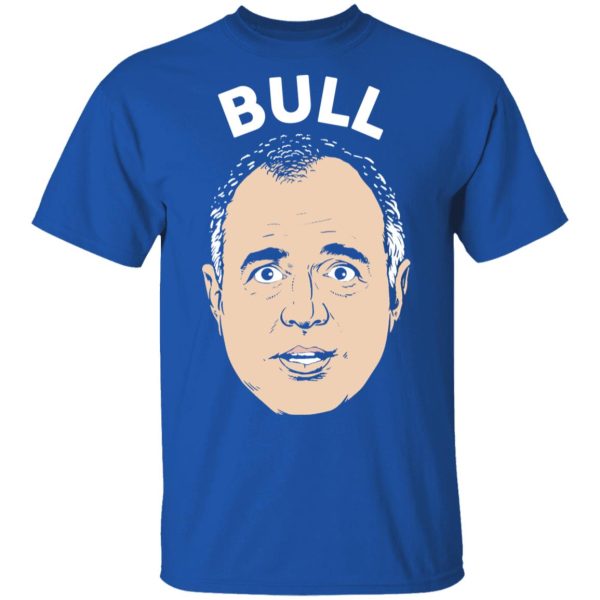 Bull Schiff Congressman Adam Schiff T-Shirts