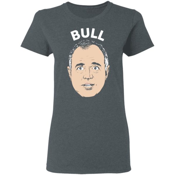 Bull Schiff Congressman Adam Schiff T-Shirts