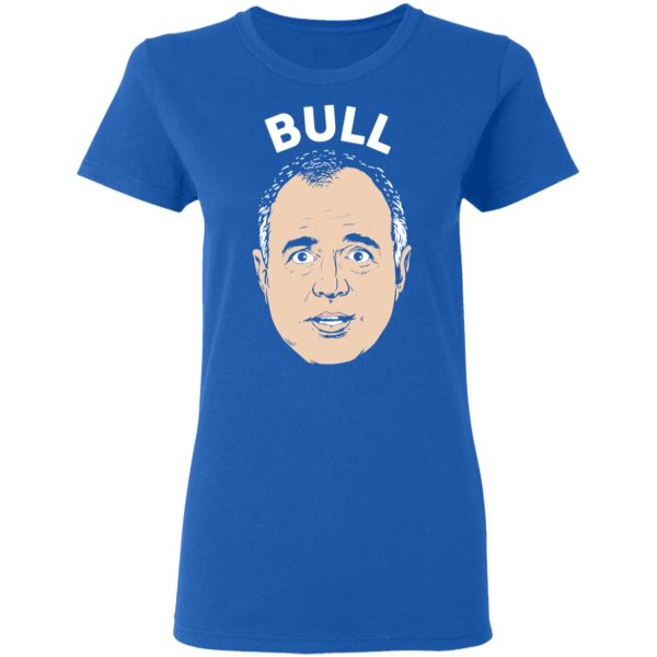 Bull Schiff Congressman Adam Schiff T-Shirts