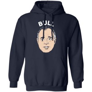 Bull Schiff Congressman Adam Schiff T Shirts 7