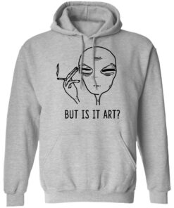 But Is It Art Shirt 5